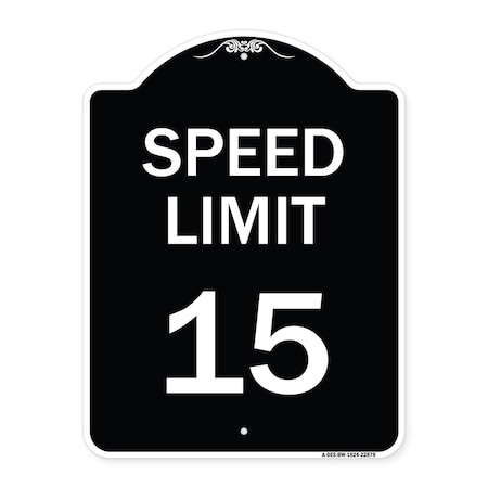 Signmission Speed Limit 15 Mph Heavy-Gauge Aluminum Architectural Sign, 24" x 18", BW-1824-22879 A-DES-BW-1824-22879